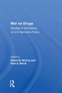 WAR ON DRUGS di MCCOY edito da TAYLOR & FRANCIS