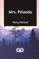 Mrs. Peixada di Henry Harland edito da Blurb