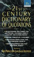 21st Century Dictionary of Quotations di Princeton Language Institute edito da DELL PUB
