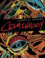 Criminology di Larry J Siegel edito da Cengage Learning, Inc