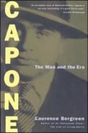 Capone: The Man and the Era di Laurence Bergreen edito da TOUCHSTONE PR