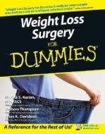 Weight Loss Surgery For Dummies di #Kurian,  Marina S. Thompson,  Barbara Davidson,  Brian K. edito da John Wiley & Sons Inc