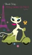 French Kitty In Kitty Goes To Paris di Mighty Fine edito da Abrams