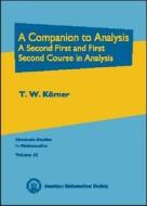 A Companion to Analysis di T. W. K¿rner edito da American Mathematical Society