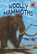 Woolly Mammoths di Ginger Wadsworth edito da FIRST AVENUE ED