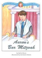 Aaron's Bar Mitzvah di Sylvia Rouss edito da Jonathan David Publishers