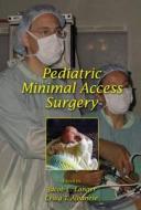 Pediatric Minimal Access Surgery di Jacob C. Langer edito da CRC Press