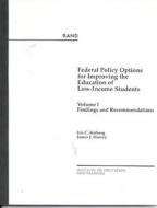 Federal Policy Options for Improving Education of di Rotberg edito da RAND