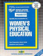 Women's Physical Education di Jack Rudman, National Learning Corporation edito da National Learning Corp