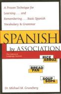 Spanish by Association di Michael Gruneberg edito da NTC Publishing Group,U.S.