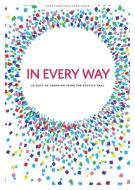 In Every Way - Teen Girls' Devotional, 12: 30 Days of Learning from the Apostle Paul di Lifeway Students edito da LIFEWAY CHURCH RESOURCES