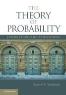 The Theory of Probability di Santosh S. Venkatesh edito da Cambridge University Press
