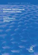 European Discourses On Environmental Policy edito da Taylor & Francis Ltd