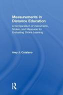 Measurements in Distance Education di Amy J. Catalano edito da Taylor & Francis Ltd