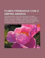 Filmes Premiados Com O Empire Awards: Th di Fonte Wikipedia edito da Books LLC, Wiki Series