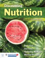 Discovering Nutrition (Loose-Leaf): Loose Leaf Edition di Paul Insel, Don Ross, Kimberley McMahon edito da JONES & BARTLETT PUB INC