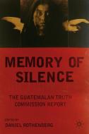 Memory of Silence di Daniel Rothenberg edito da Palgrave Macmillan