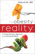 The Obesity Reality di Naheed S. Ali edito da Rowman & Littlefield