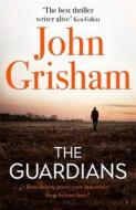 The Guardians di John Grisham edito da Hodder & Stoughton