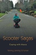 Scooter Sagas di Tammy Lanning Schuman edito da iUniverse