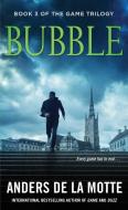 Bubble di Anders De La Motte edito da POCKET BOOKS