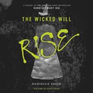 The Wicked Will Rise di Danielle Paige edito da Audiogo