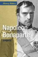 Napoleon Bonaparte: Emperor di William Doyle edito da CAVENDISH SQUARE
