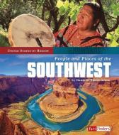 People and Places of the Southwest di Danielle Smith-Llera edito da CAPSTONE PR