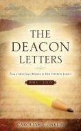 The Deacon Letters di Caroline Conklin edito da XULON PR
