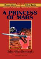 A Princess of Mars - Phoenix Science Fiction Classics (with Notes and Critical Essays) di Edgar Rice Burroughs edito da Phoenix Pick