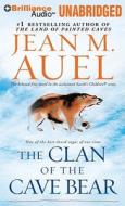 The Clan of the Cave Bear di Jean M. Auel edito da Brilliance Corporation