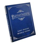 Pathfinder Lost Omens World Guide Special Edition (P2) di Tanya Depass, James Jacobs, Lyz Liddell edito da PAIZO
