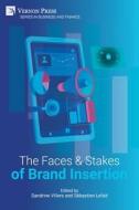 The Faces and Stakes of Brand Insertion The Faces and Stakes of Brand Insertion