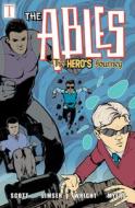 The Hero's Journey: The Ables di Jeremy Scott edito da TURNER