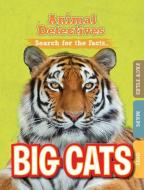Big Cats di Anne O'Daly edito da BLACKWELL NORTH AMERICA