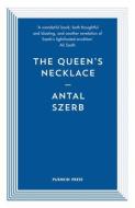 The Queen's Necklace di Antal (Author) Szerb edito da Pushkin Press