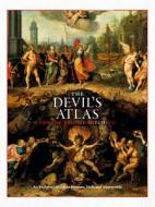 The Devil's Atlas di Edward Brooke-Hitching edito da Abrams & Chronicle Books