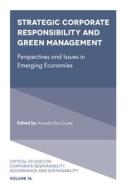 Strategic Corporate Responsibility And Green Management edito da Emerald Publishing Limited