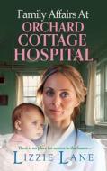 Family Affairs at the Orchard Cottage Hospital