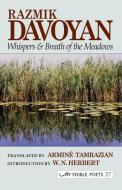 Whispers and Breath of the Meadows di Razmik Davoyan edito da Arc Publications