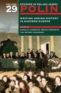 Polin: Studies in Polish Jewry Volume 29 di Polonsky edito da Liverpool University Press