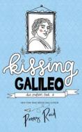 Kissing Galileo di Penny Reid edito da LIGHTNING SOURCE INC