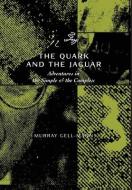 The Quark & the Jaguar di Murray Gell-Mann edito da LIGHTNING SOURCE INC