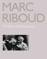 Marc Riboud di Annick Cojean edito da Editions Flammarion