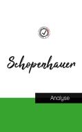 Schopenhauer (étude et analyse complète de sa pensée) di Arthur Schopenhauer edito da Comprendre la philosophie