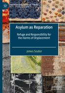 Asylum As Reparation di James Souter edito da Springer Nature Switzerland AG