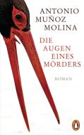 Die Augen eines Mörders di Antonio Muñoz Molina edito da Penguin TB Verlag