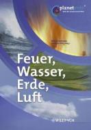 Feuer, Wasser, Erde, Luft edito da Wiley-vch Verlag Gmbh