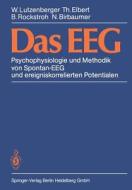 Das EEG di N. Birbaumer, T. Elbert, W. Lutzenberger, B. Rockstroh edito da Springer Berlin Heidelberg