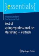 Best of springerprofessional.de: Marketing + Vertrieb di Eva-Susanne Krah, Johanna Leitherer edito da Springer Fachmedien Wiesbaden